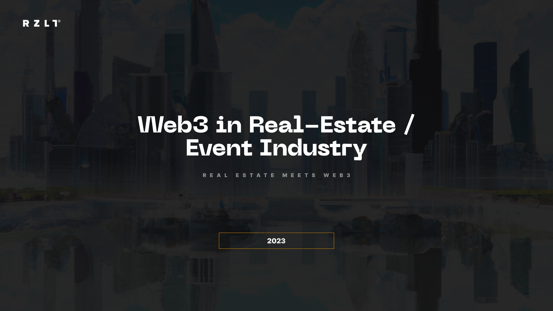 Web3 in Real-Estate / Event Industry