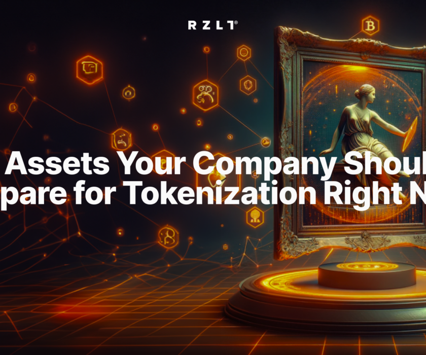 6 Assets Your Company Should Prepare for Tokenization Right Now